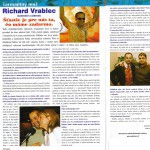 Šarmantná Žena, Jún 2007: Šťastie je pre nás to, čo máme zadarmo