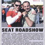 Záhorák, September 2006: SEAT ROADSHOW